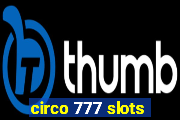 circo 777 slots